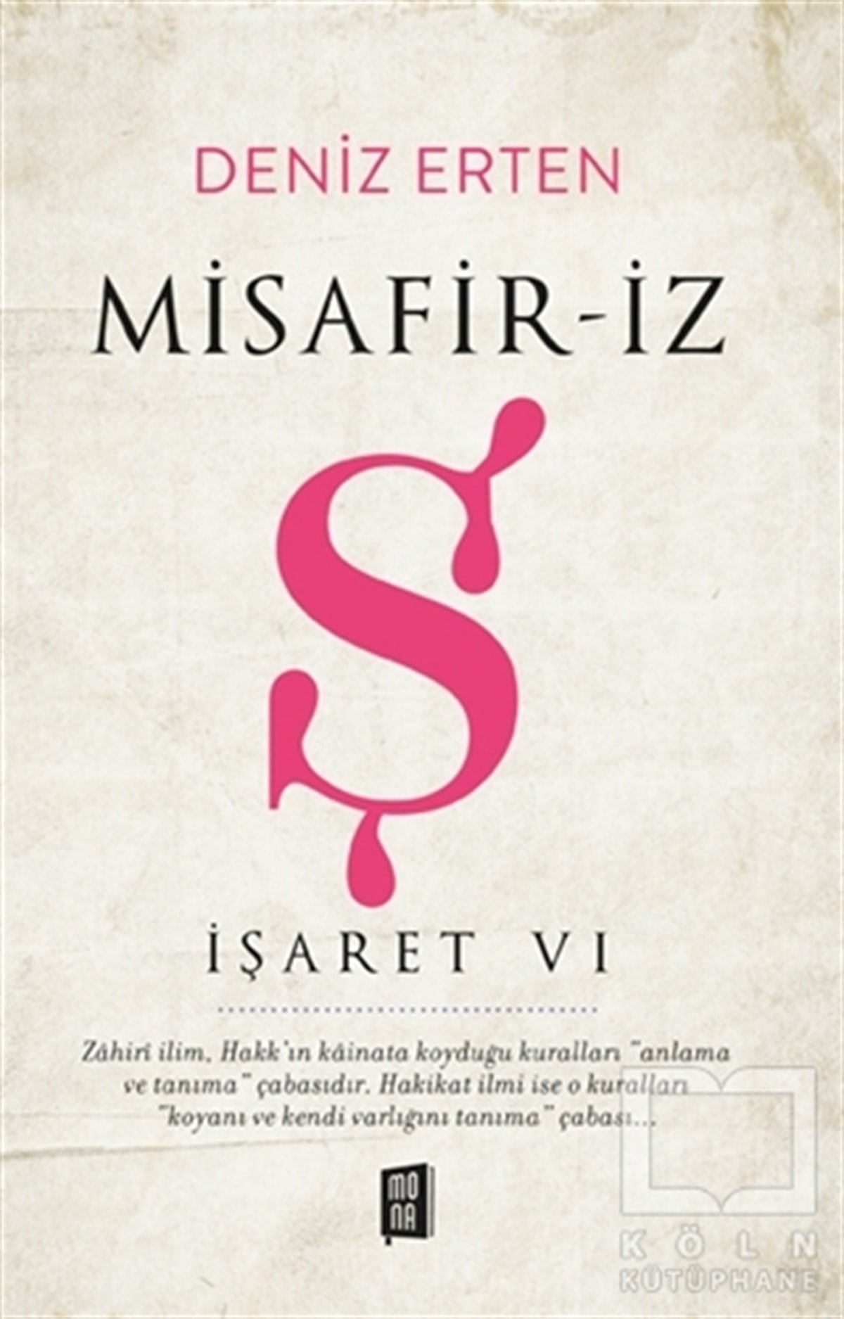Deniz ErtenKişisel GelişimMisafir-iz Ş - İşaret 6