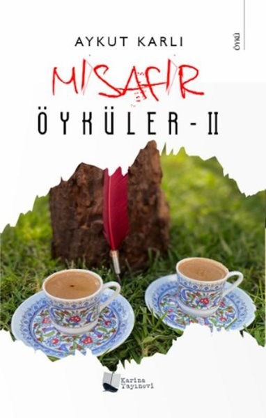 Aykut KarlıTürk RomaniMisafir Öyküler 2
