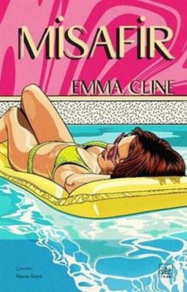 Emma ClineDünya RomanMisafir