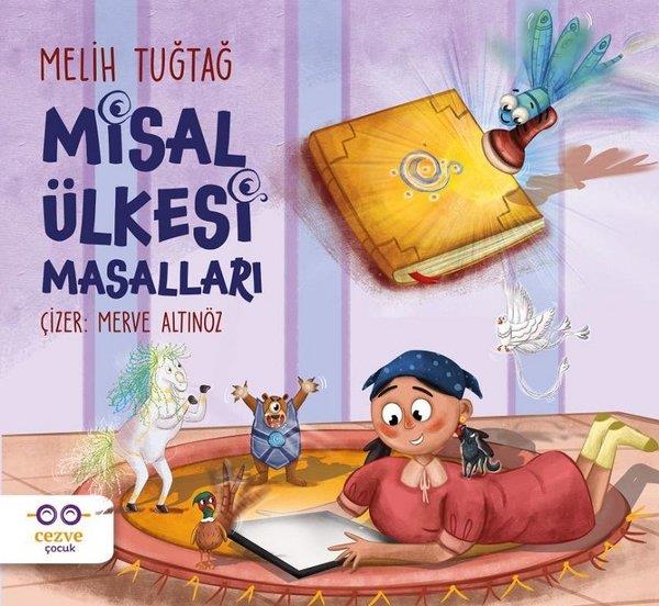 Melih TuğtağOkul Öncesi Masal KitaplarıMisal Ülkesi Masalları