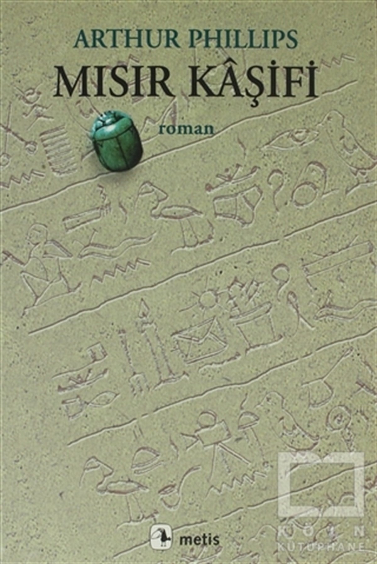 Arthur PhillipsTarihsel RomanlarMısır Kaşifi