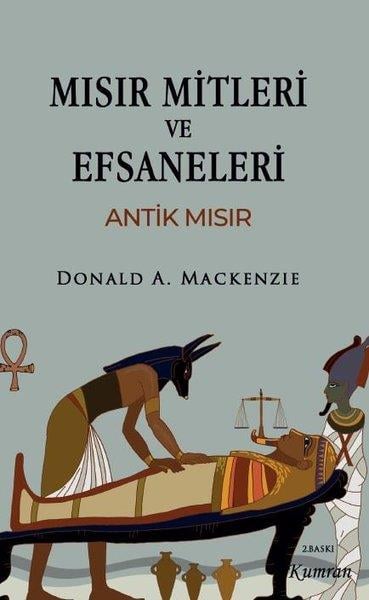 Donald A. MackenzieMitoloji EfsaneMısır Mitleri ve Efsaneleri - Antik Mısır
