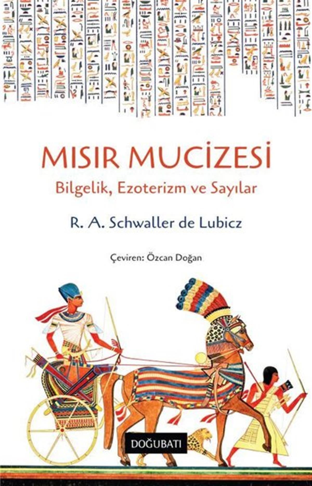 R. A. Schwaller De LubiczDünya TarihiMısır Mucizesi: Bilgelik Ezoterizm ve Sayılar