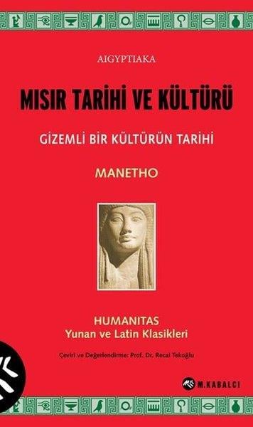 ManethonDünya TarihiMısır Tarihi Ve Kültürü - Gizemli Bir Kültürün Tarihi