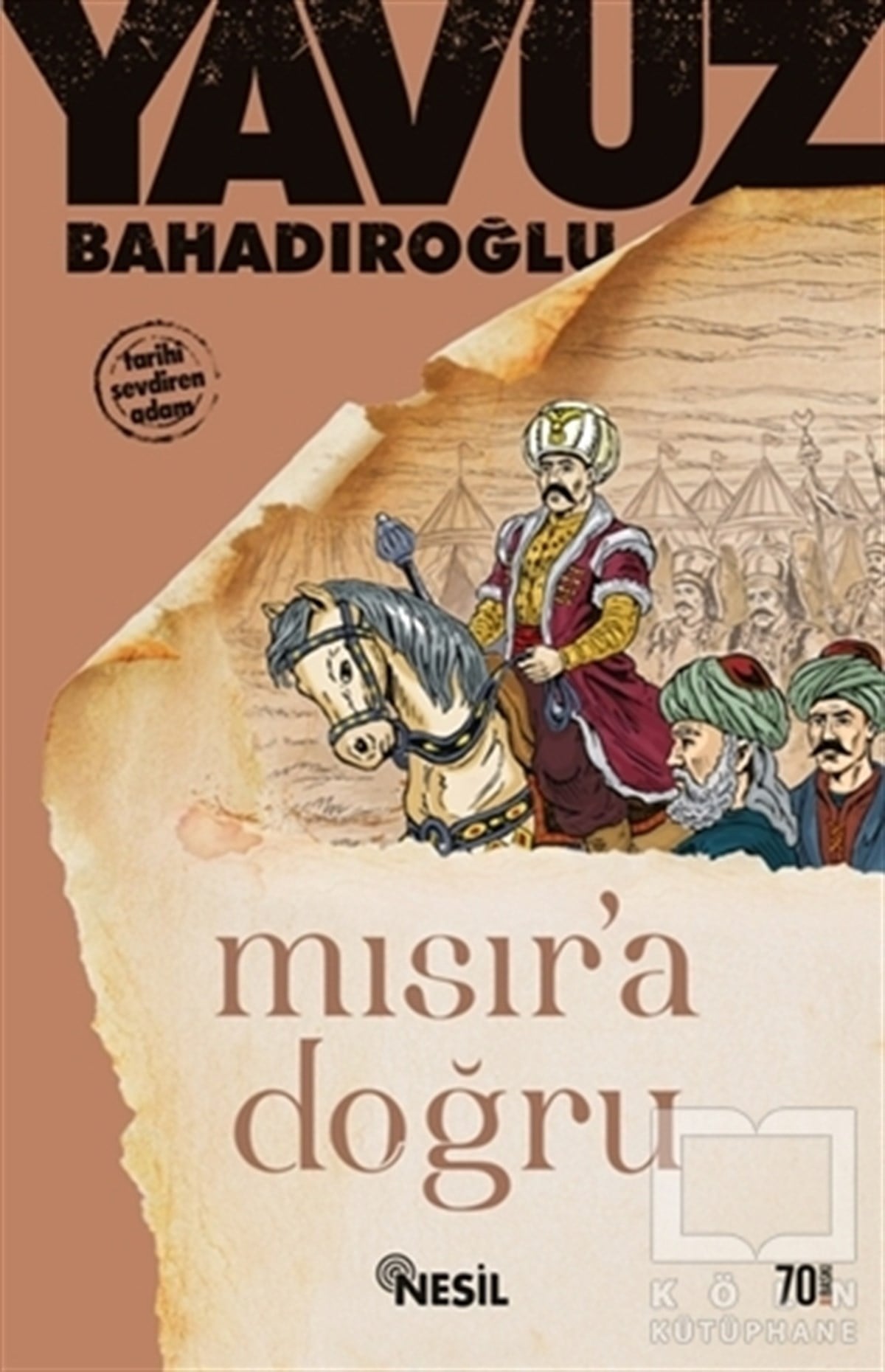 Yavuz BahadıroğluTürk EdebiyatıMısır’a Doğru