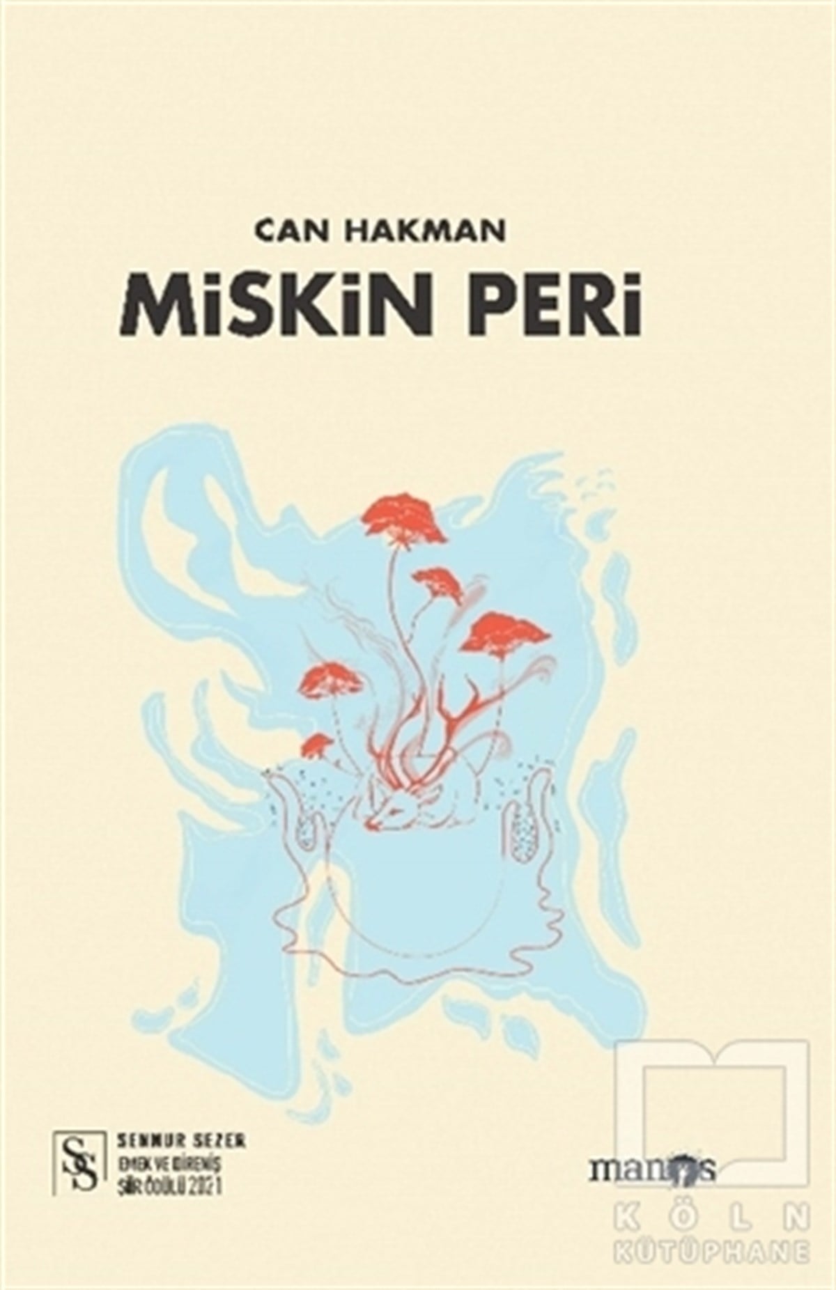 Can HakmanTürkçe Şiir KitaplarıMiskin Peri