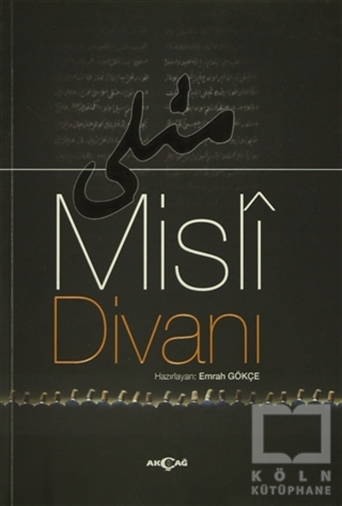 Emrah GökçeDenemeMisli Divanı