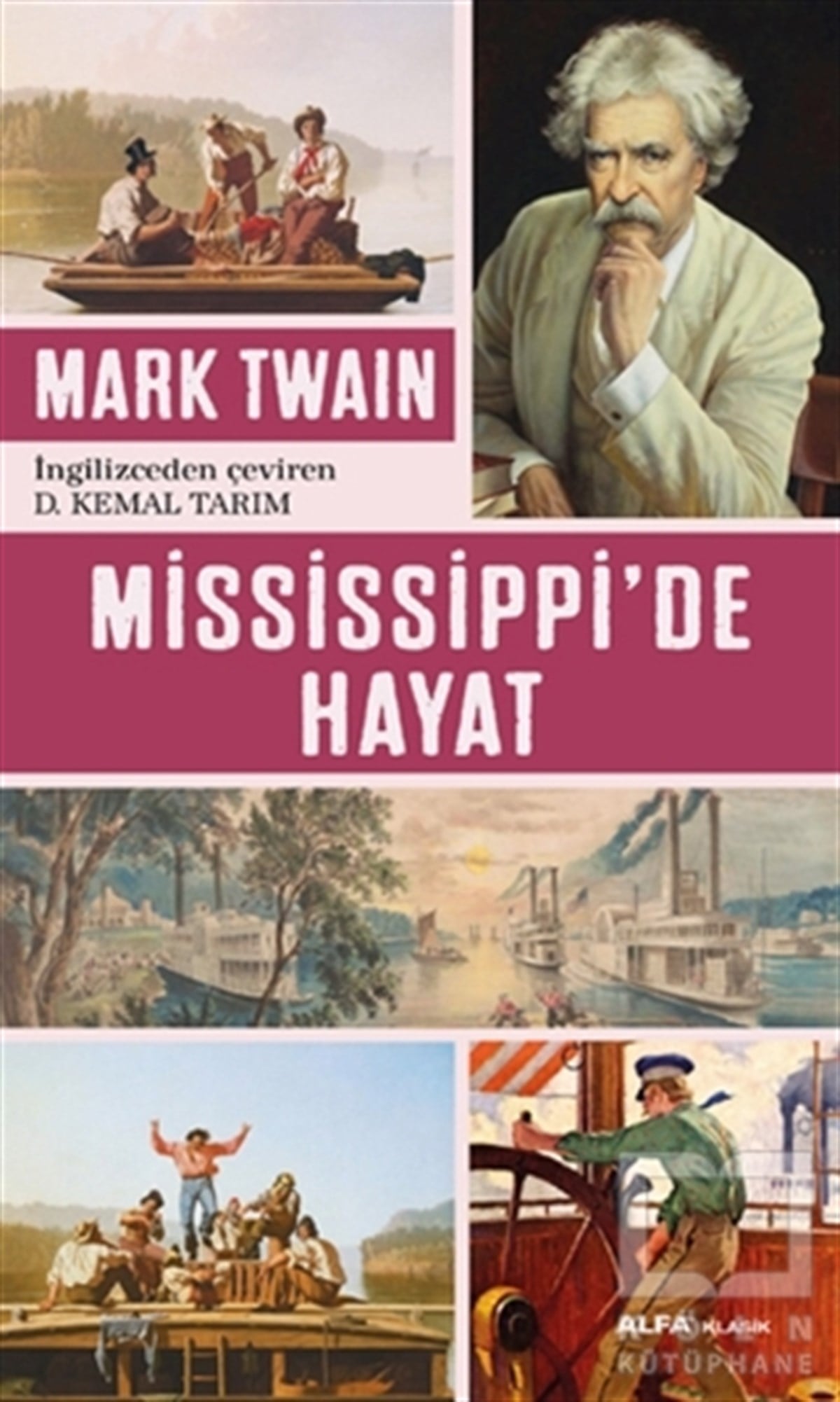 Mark TwainAmerikan EdebiyatıMississippi’de Hayat
