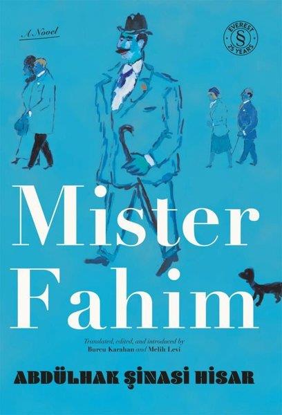 Abdülhak Şinasi HisarLiteratureMister Fahim
