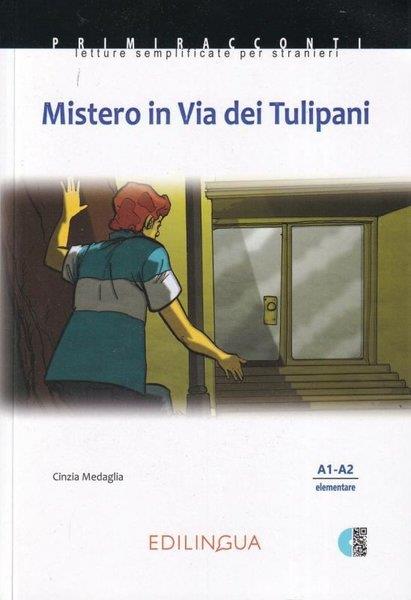 Cinzia MedagliaItalianMistero in Via dei Tulipani A1-A2