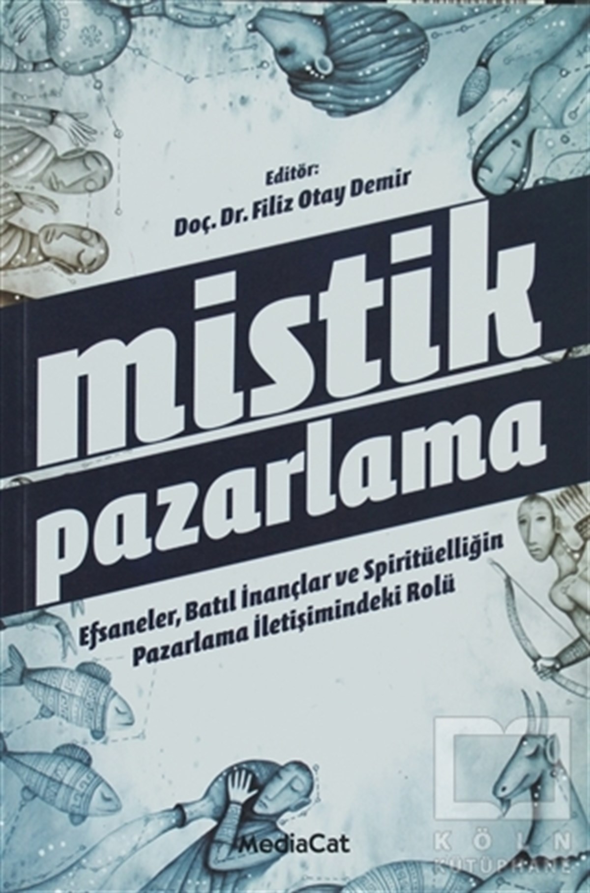 Filiz Otay Demirİşletme, Muhasebe, MaliyeMistik Pazarlama