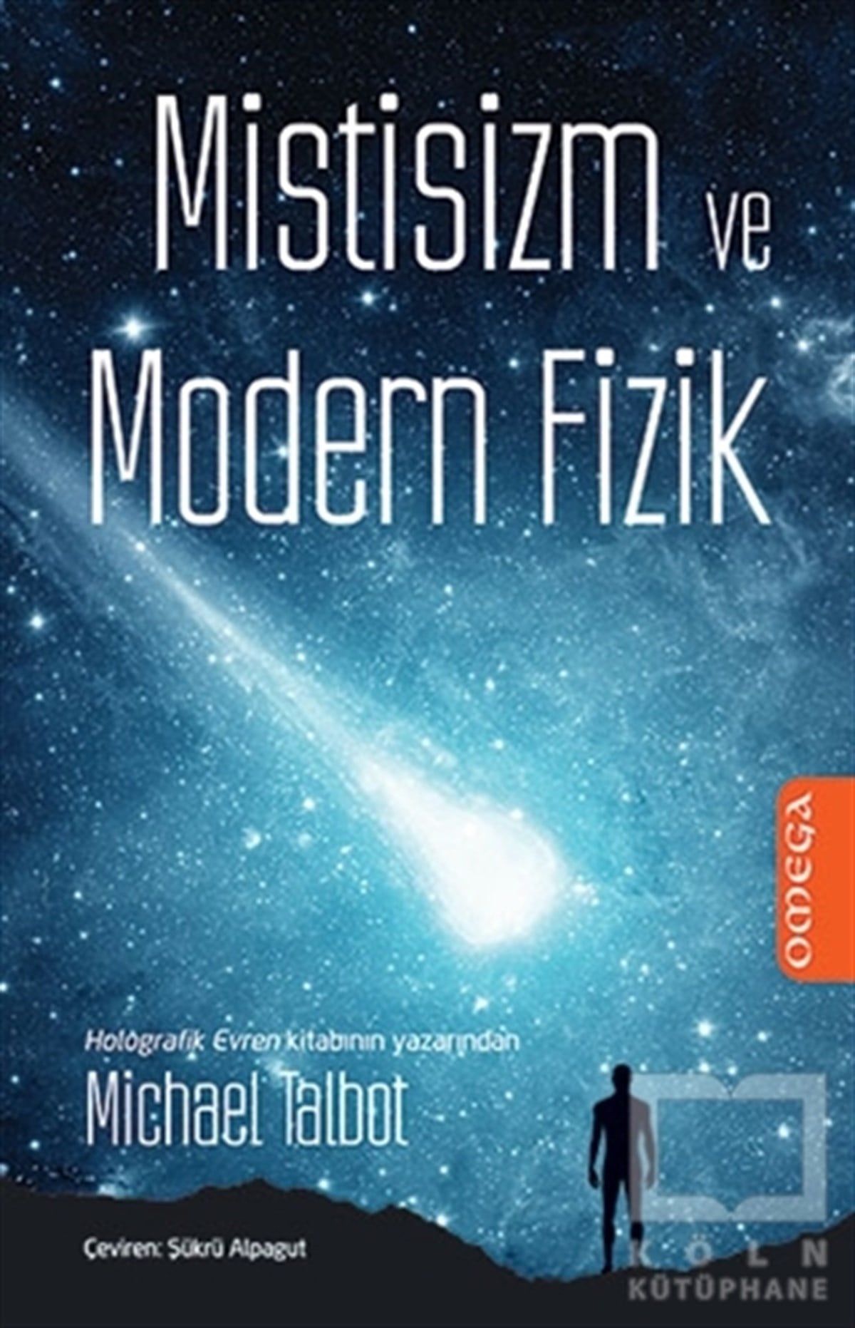 Michael TalbotKişisel GelişimMistisizm ve Modern Fizik