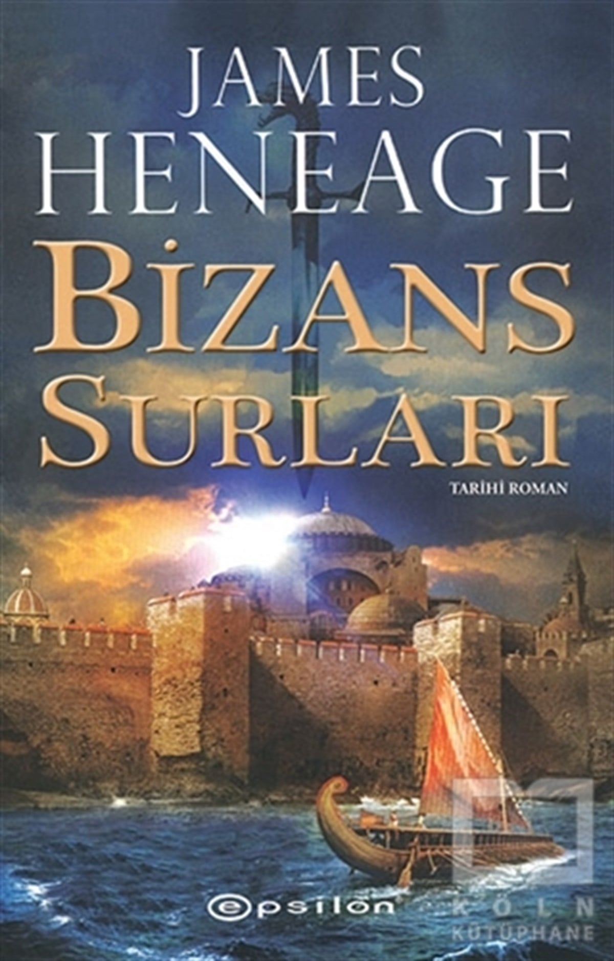James HeneageTarihi RomanlarMistra Günlükleri 1:  Bizans Surları
