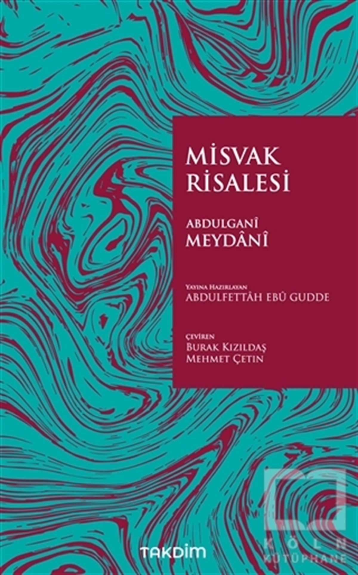 Abdulgani MeydaniDiğerMisvak Risalesi
