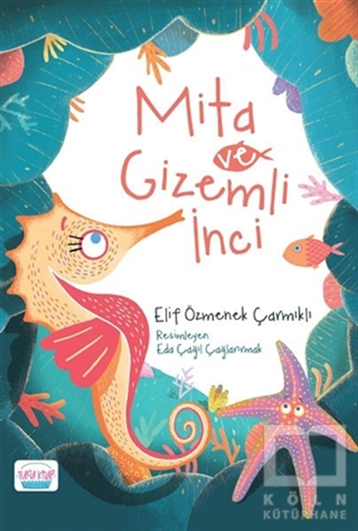 Mehpare Şayan KileciHikayelerMita ve Gizemli İnci