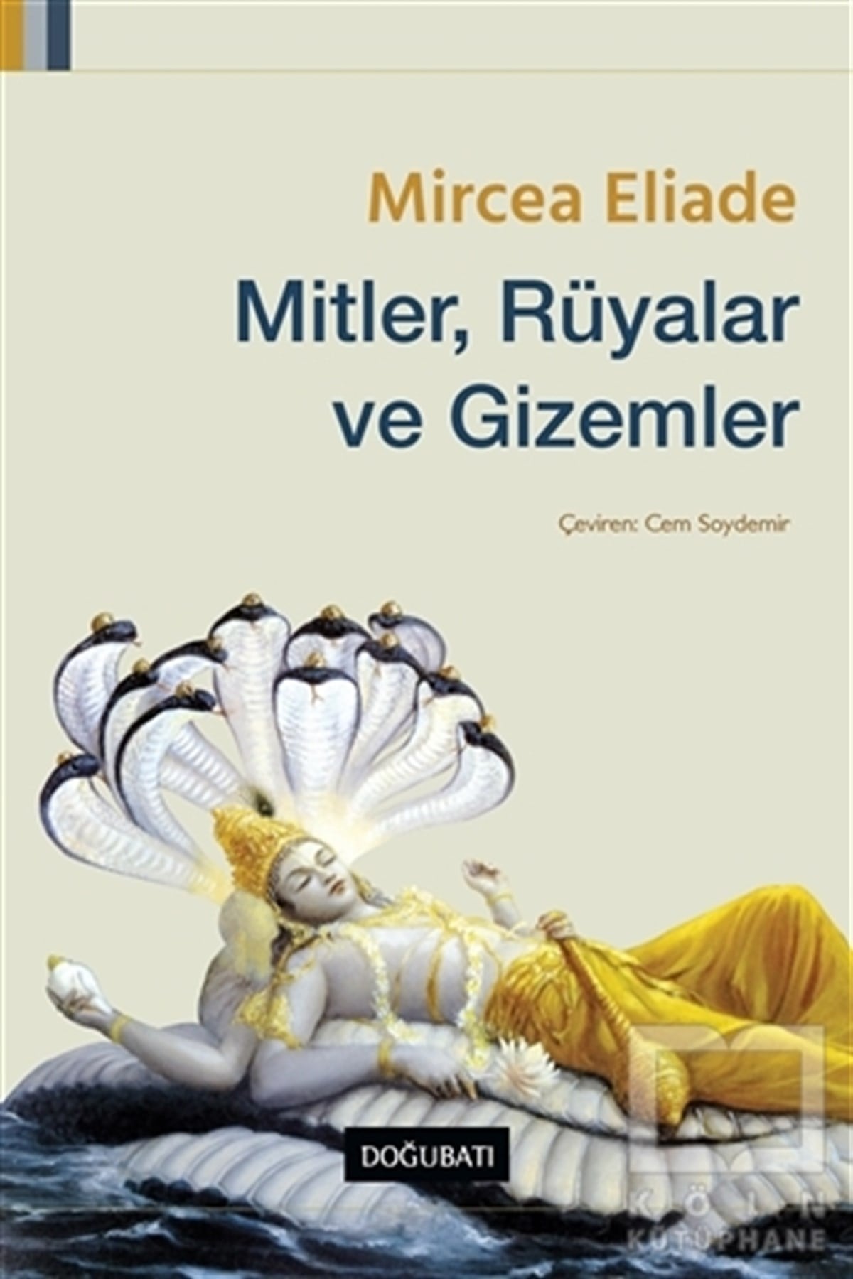 Mircea EliadeDinler TarihiMitler, Rüyalar ve Gizemler