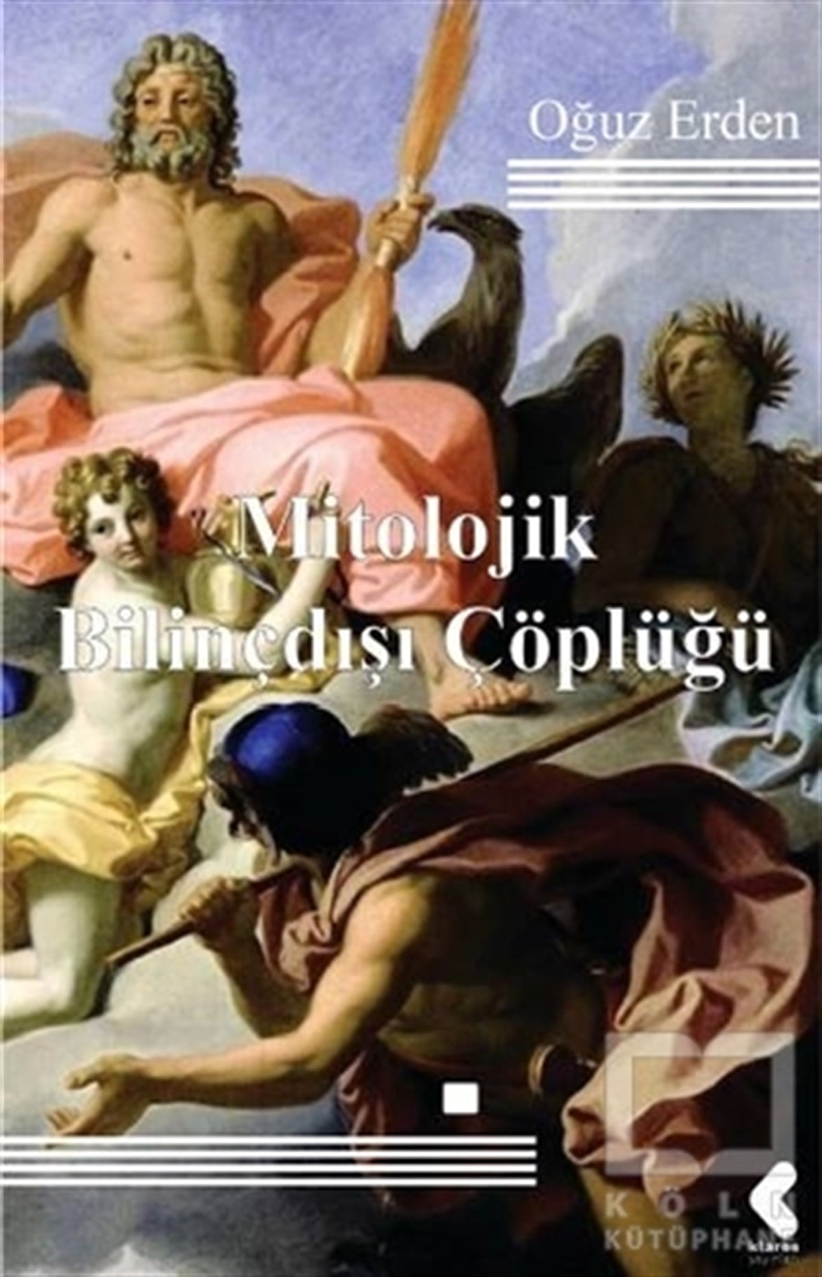 Oğuz ErdenŞiirMitolojik Bilinçdışı Çöplüğü