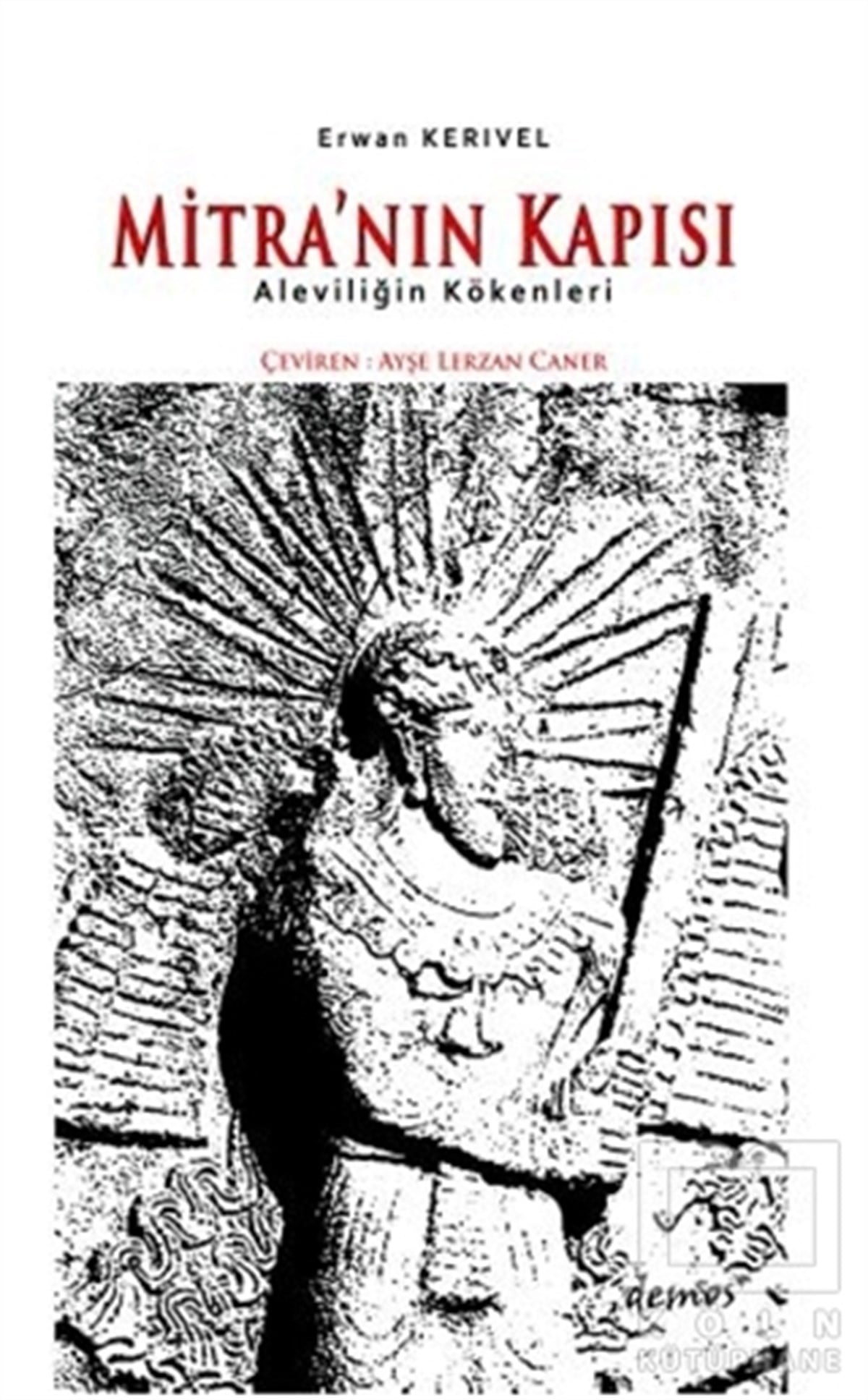 Erwan Karivelİslami Araştırma ve İnceleme KitaplarıMitra'nın Kapısı