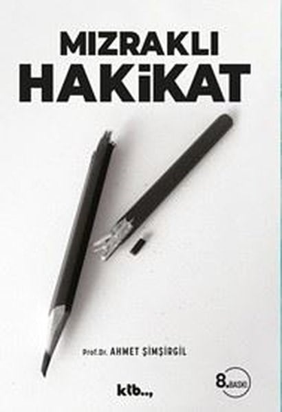 Ahmet ŞimşirgilOsmanli TarihiMızraklı Hakikat
