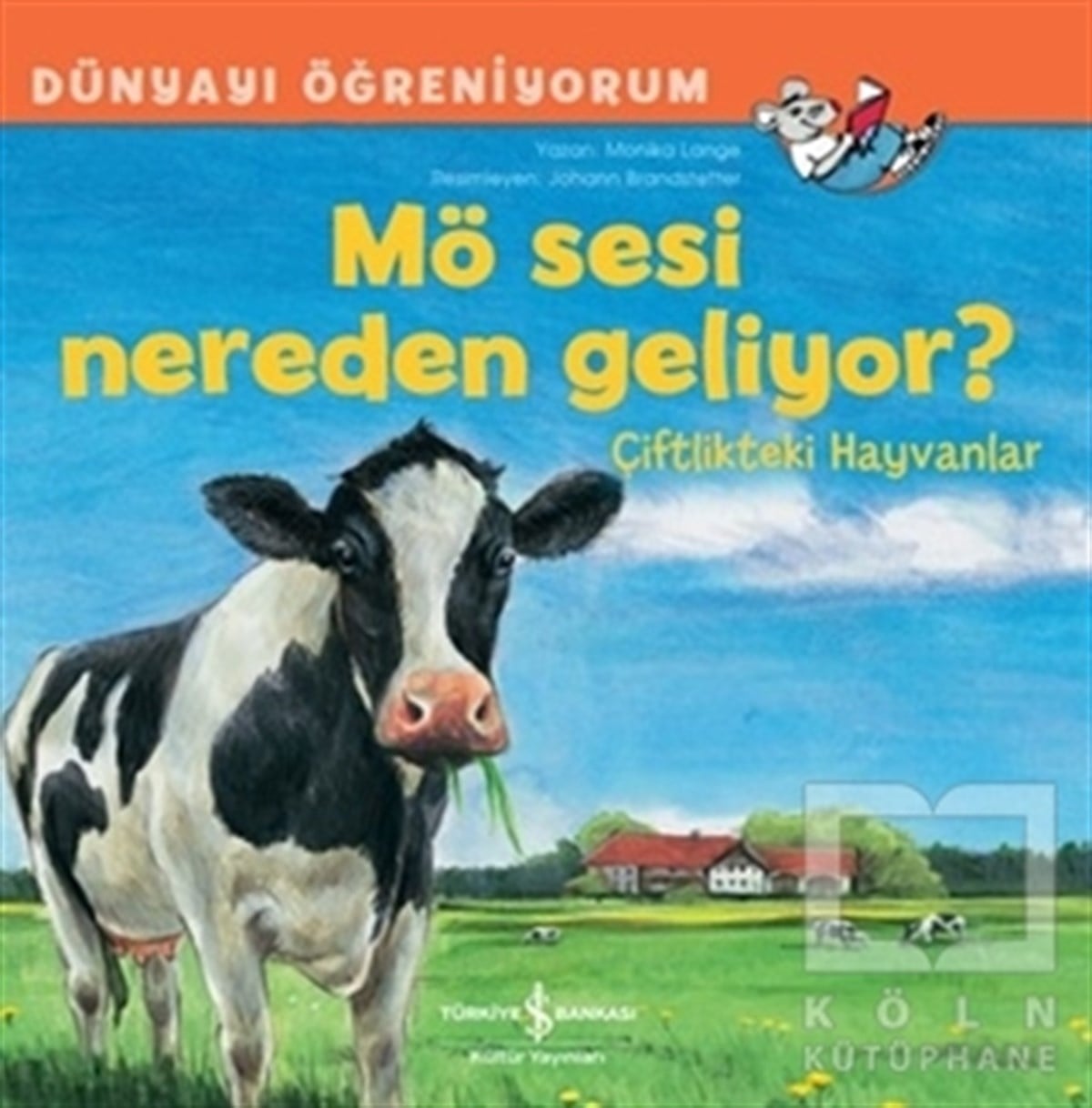Monika LangeOkul Öncesi Çocuk KitaplarıMö Sesi Nerden Geliyor?