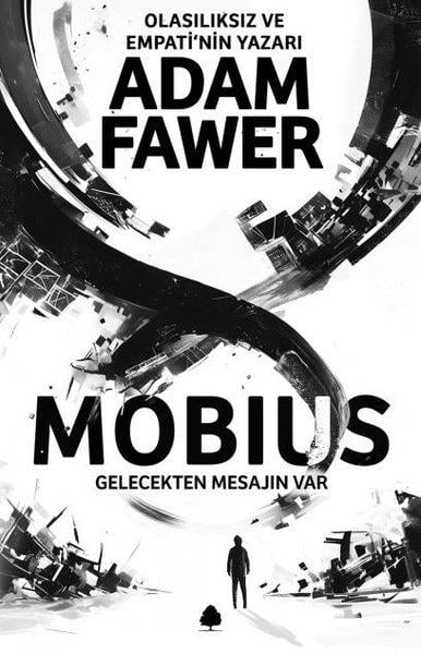 Adam FawerDünya RomanMobius