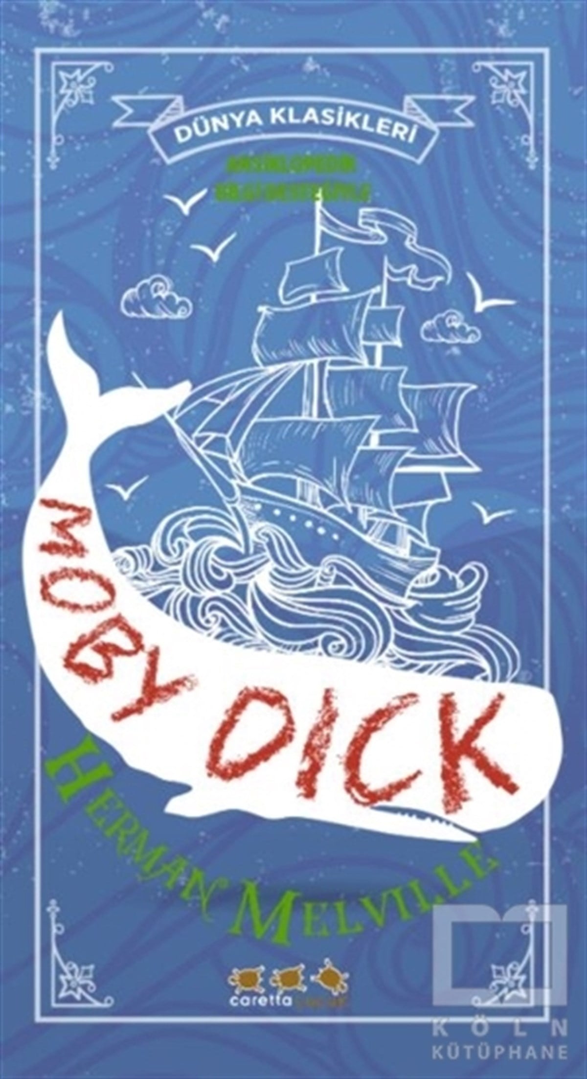 Herman MelvilleÇocuk RomanlarıMoby Dick