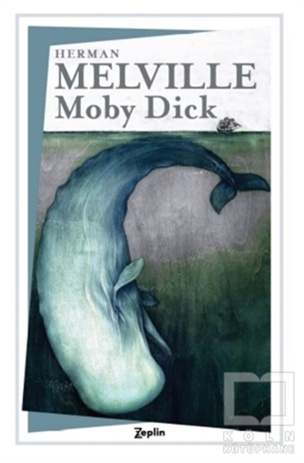 Herman MelvilleTürkçe RomanlarMoby Dick