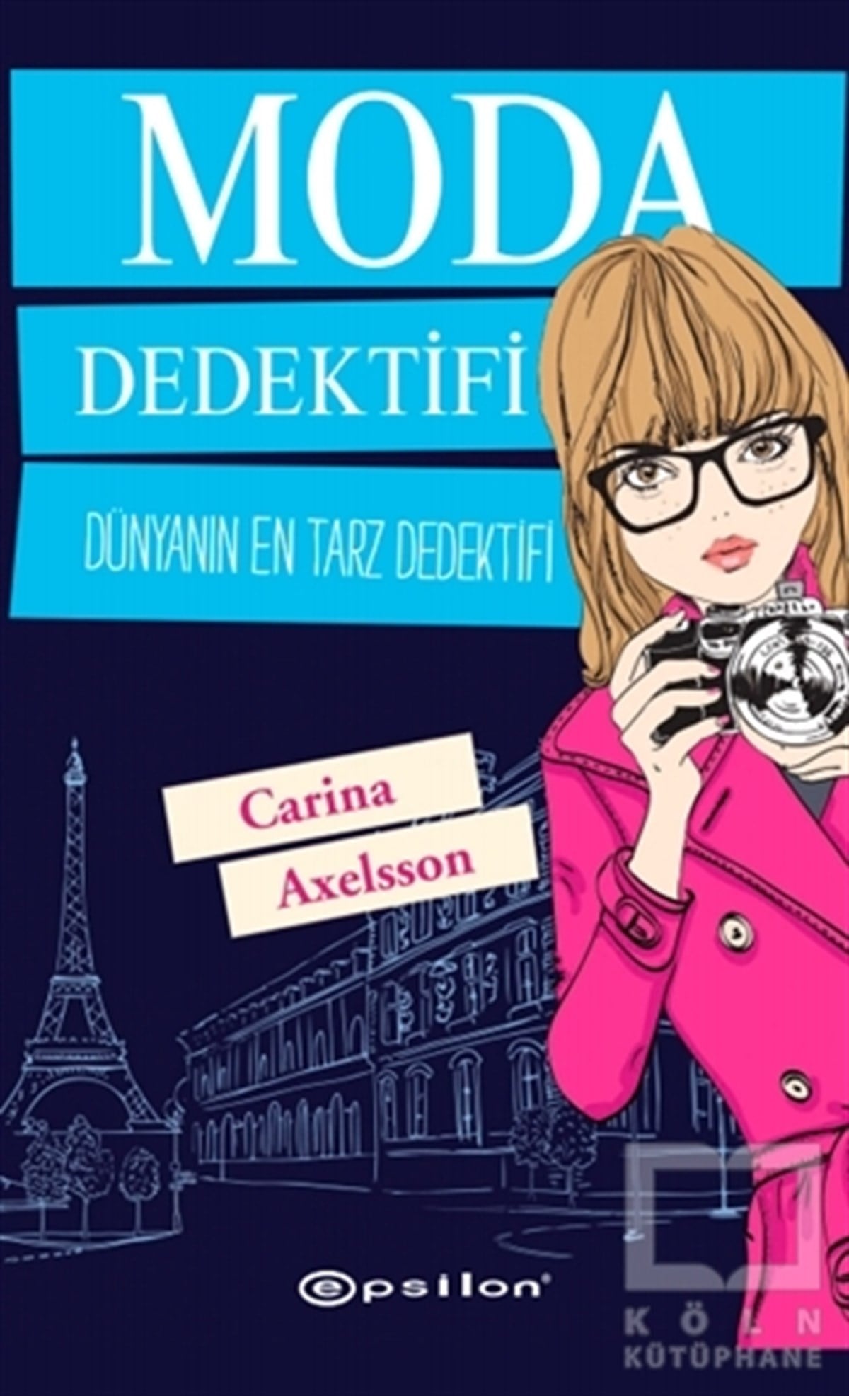 Carina AxelssonGençlik EdebiyatıModa Dedektifi