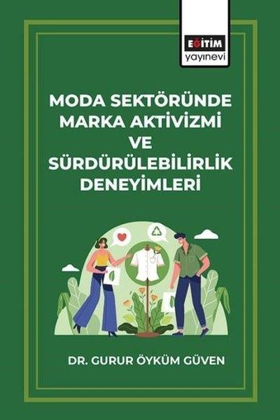 Gurur Öyküm GüvenDigerModa Sektöründe Marka Aktivizmi ve Sürdürülebilirlik Deneyimleri
