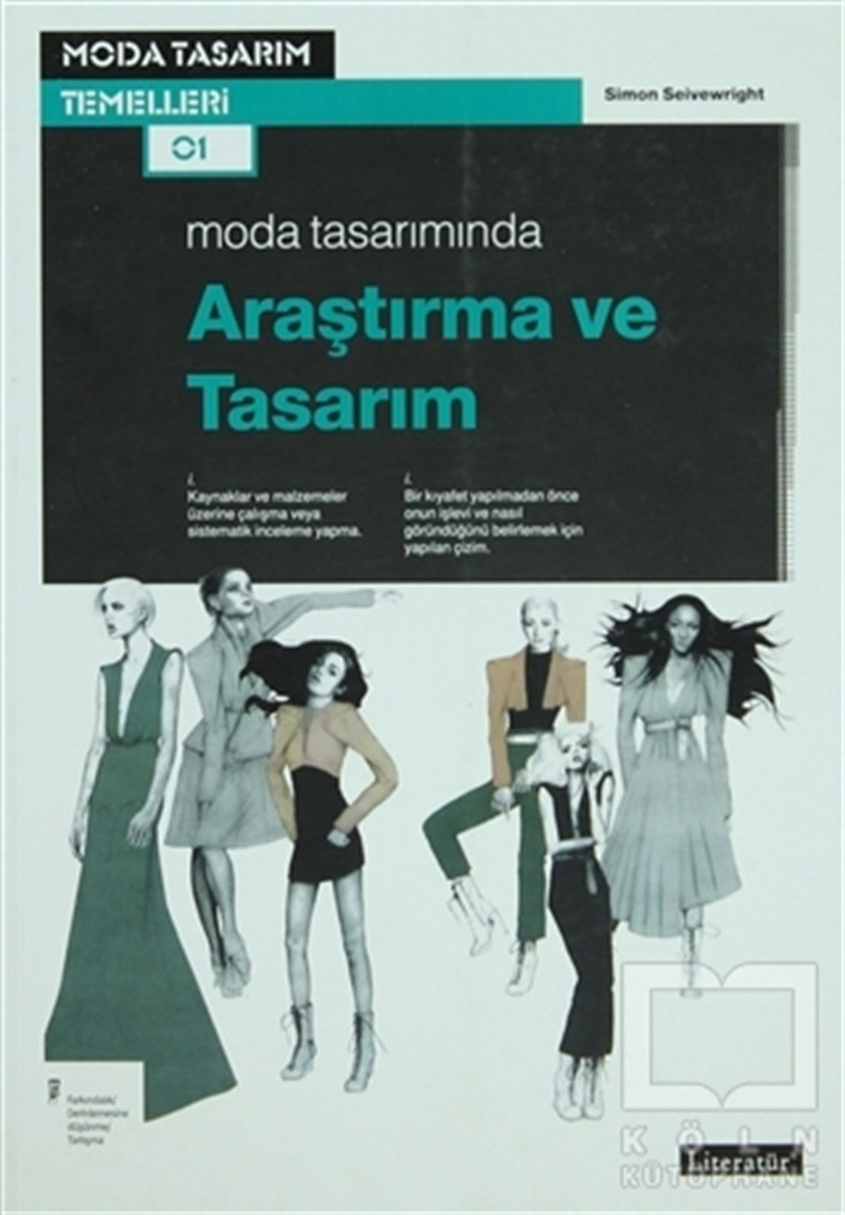 Simon SeivewrightDiğerModa Tasarımında Araştırma ve Tasarım