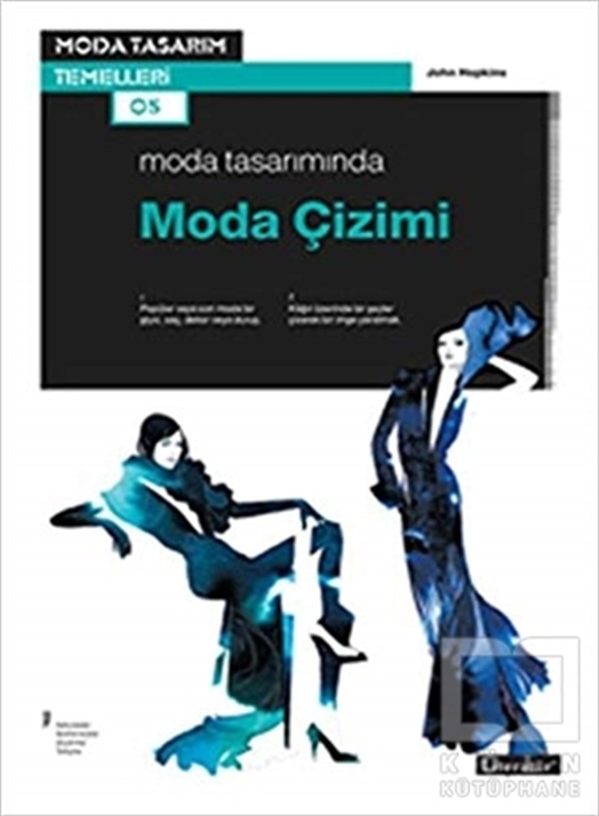 John HopkinsModaModa Tasarımında Moda Çizimi