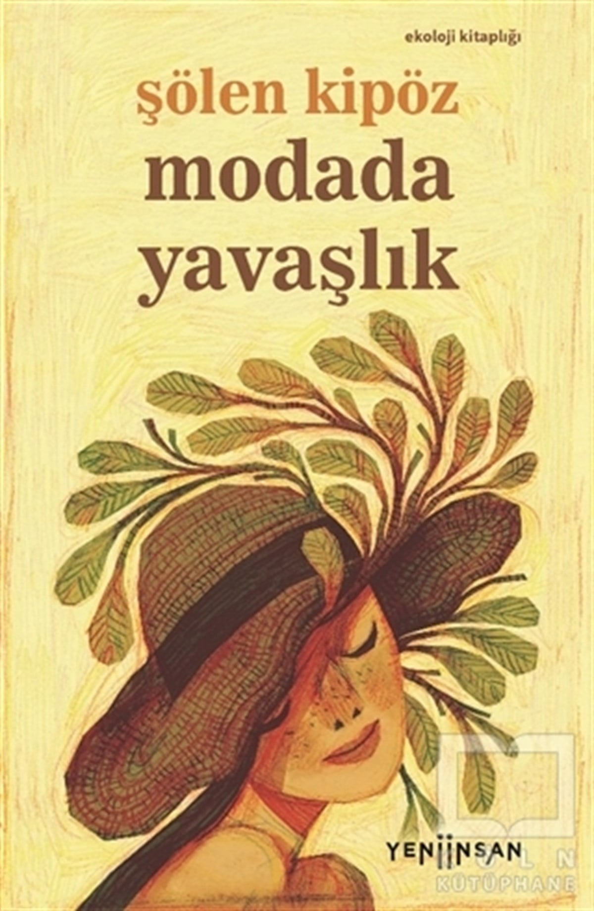 Şölen KipözModa KitaplarıModada Yavaşlık