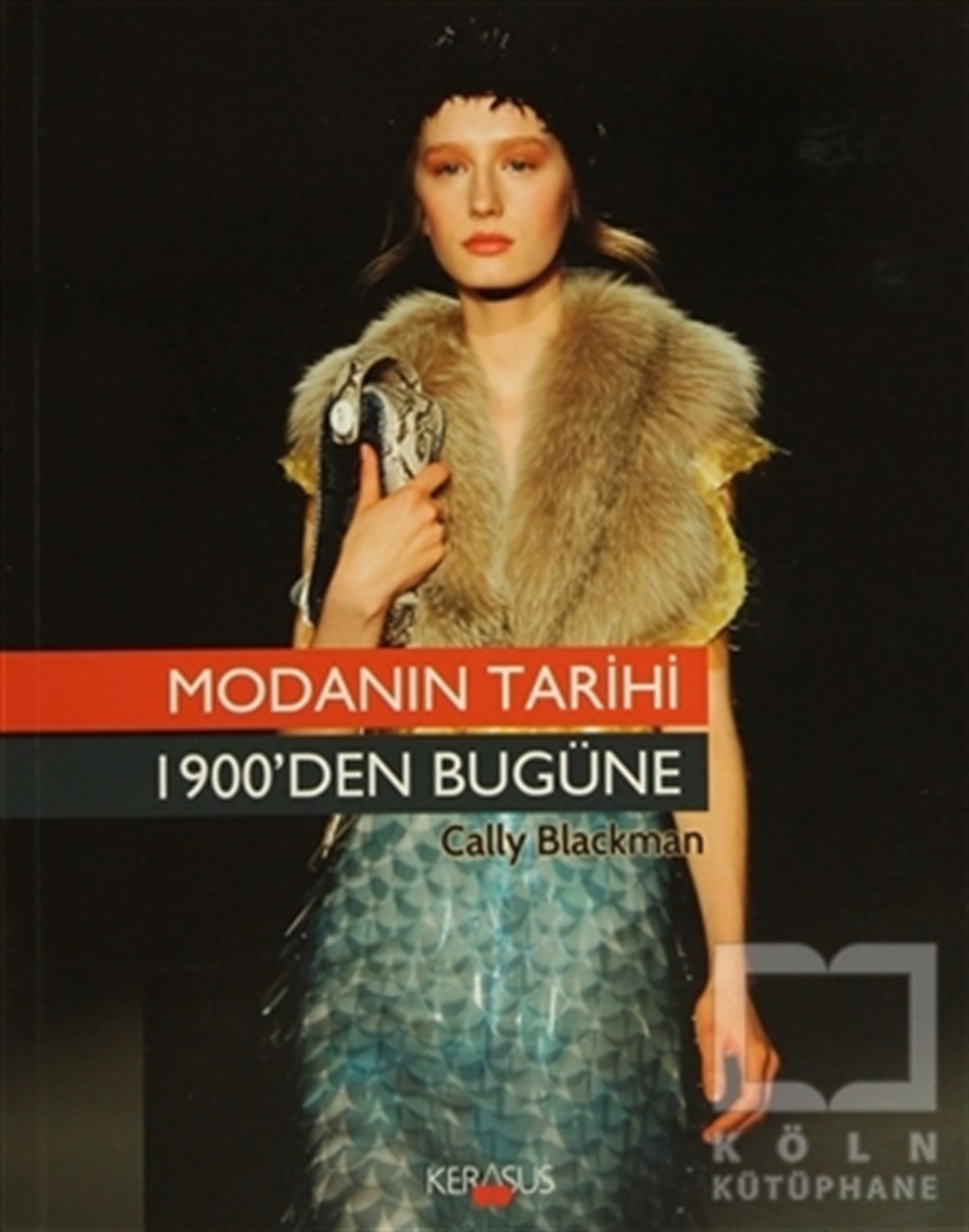 Cally BlackmanModaModanın Tarihi