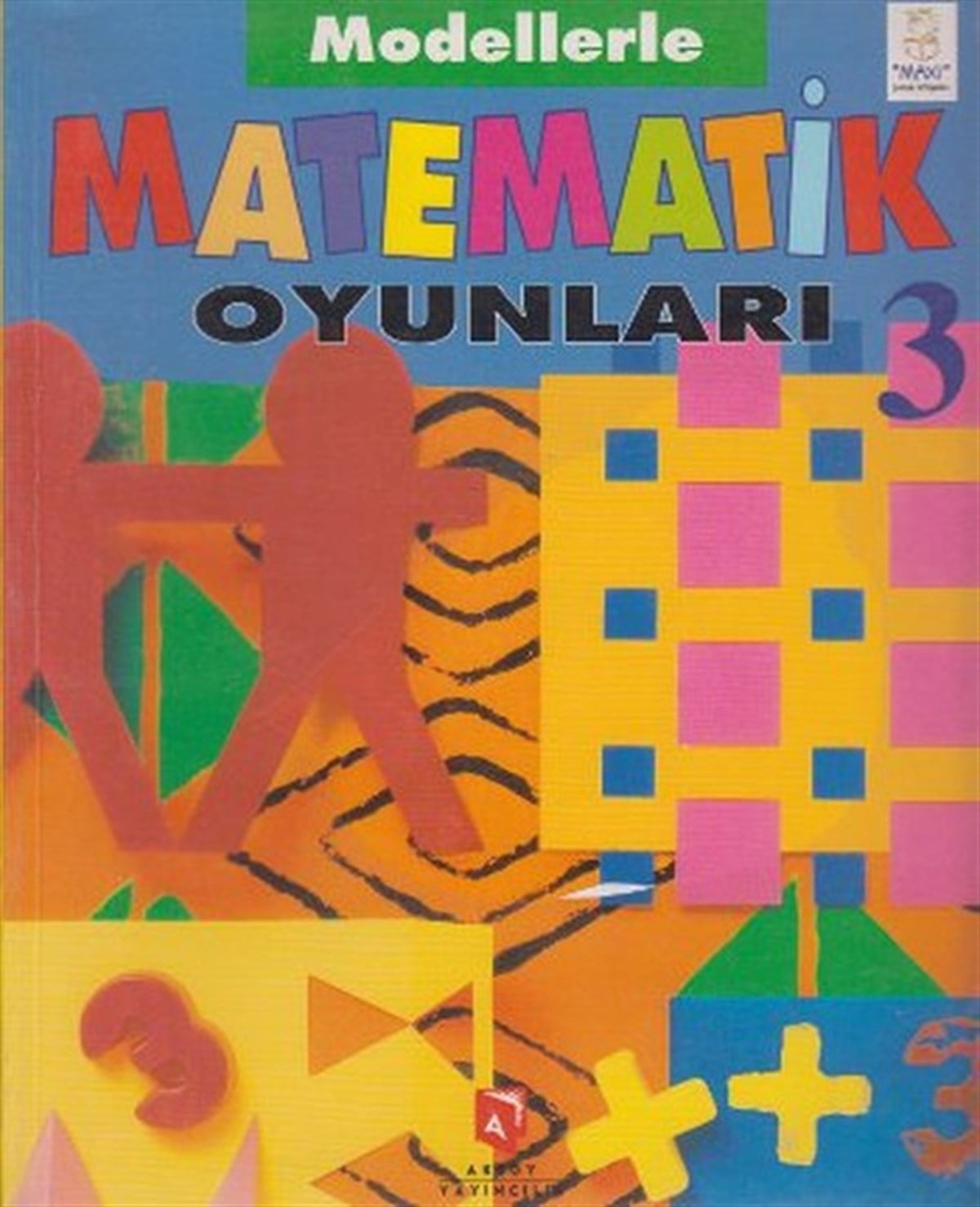 KolektifBilmece & Bulmaca KitaplarıModellerle Matematik Oyunları 3