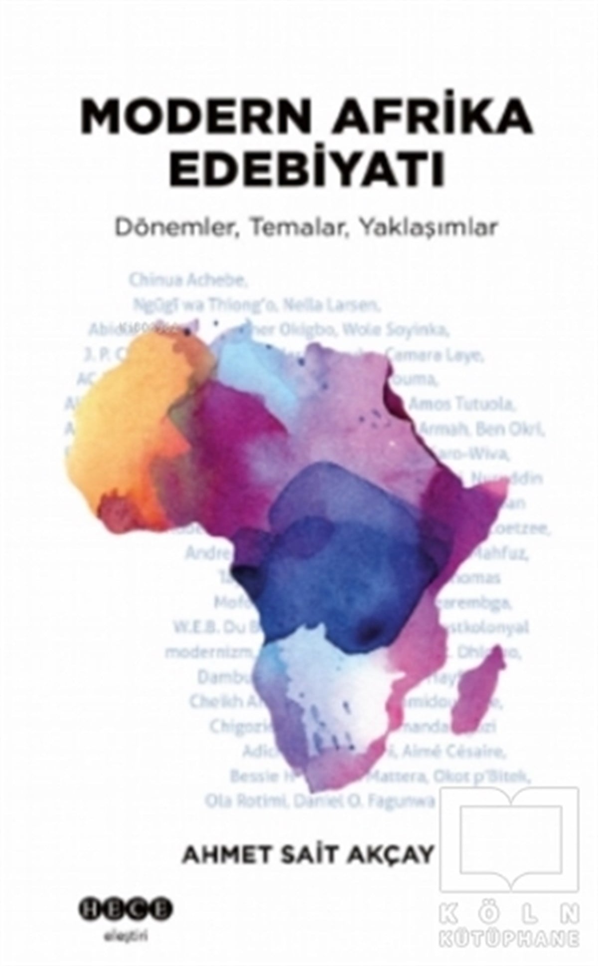 Ahmet Sait AkçayEleştiri & Kuram & İnceleme KitaplarıModern Afrika Edebiyatı