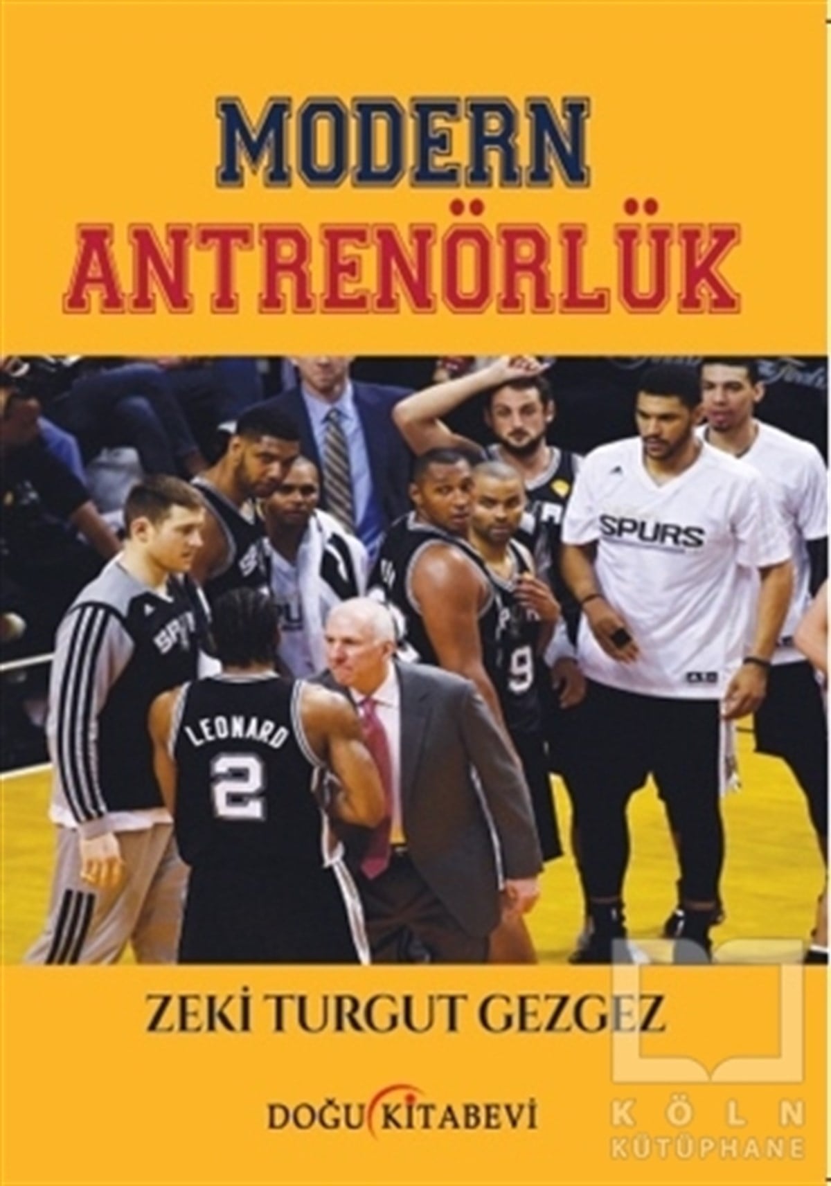 Zeki Turgut GezgezKişisel GelişimModern Antrenörlük
