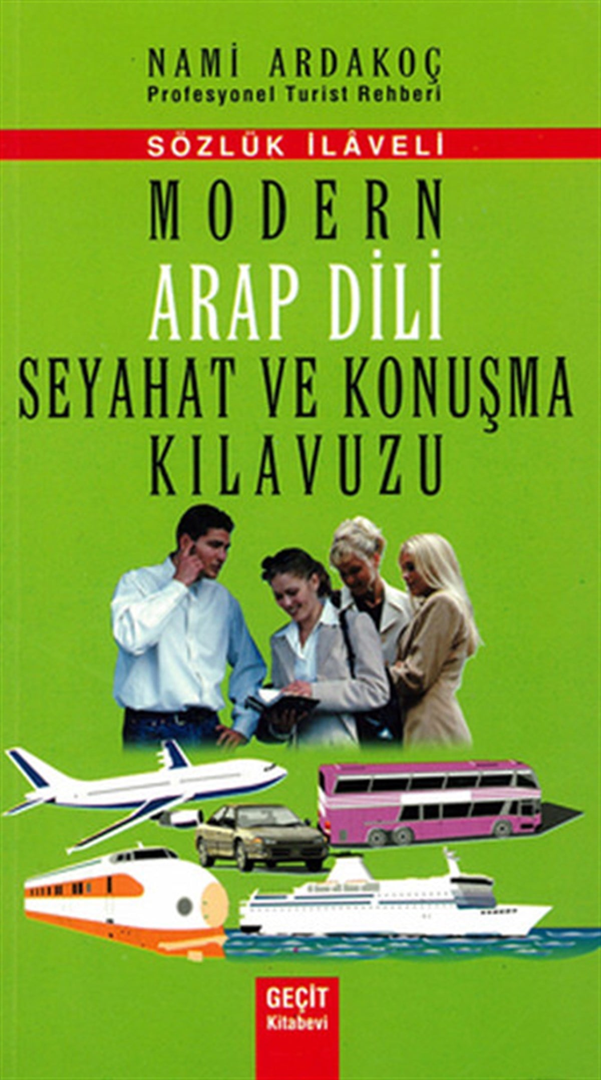 Nami ArdakoçPhrase Book and LanguageModern Arap Dili Seyahat ve Konuşma Kılavuzu