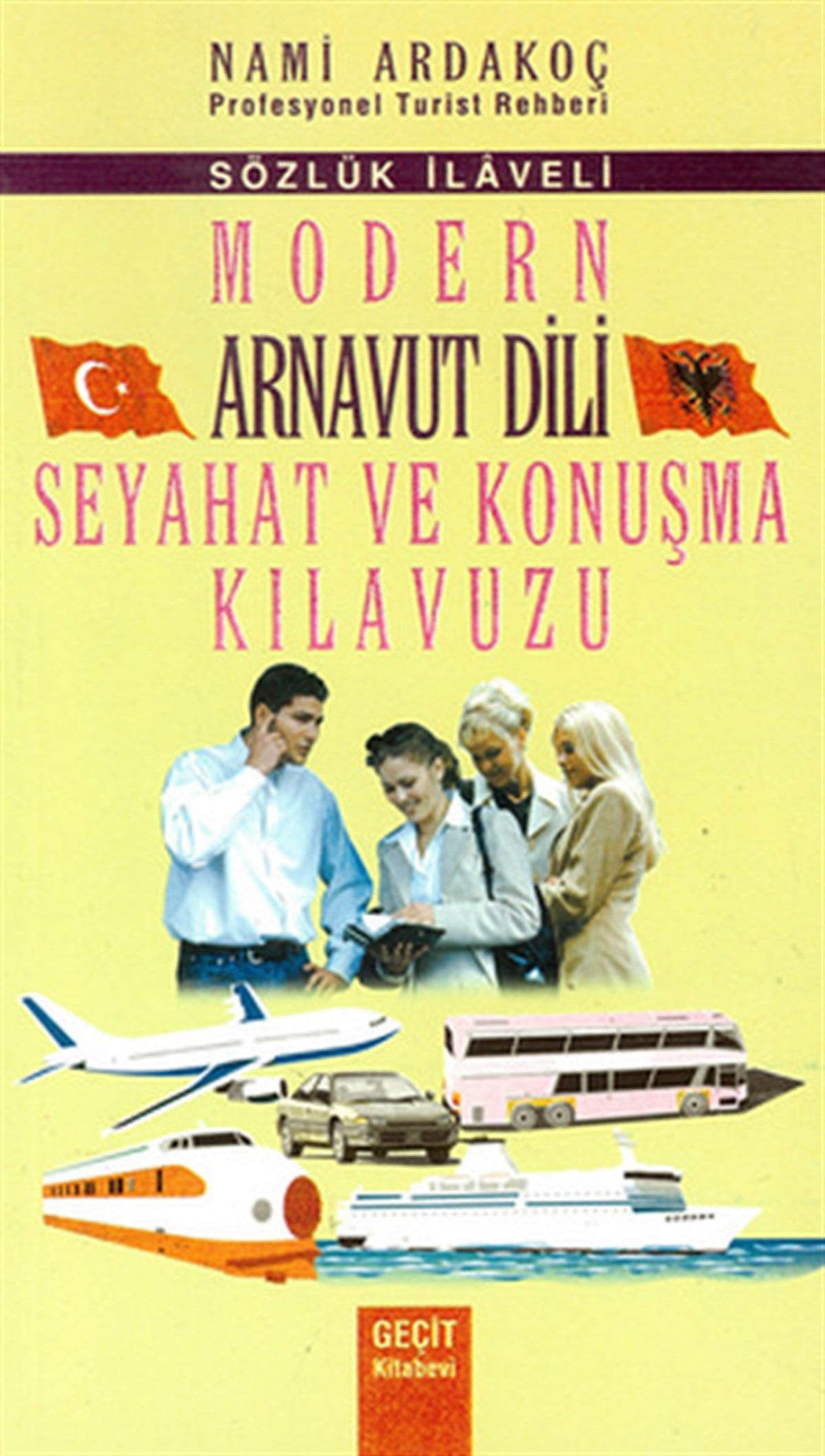 Nami BaşerPhrase Book and LanguageModern Arnavut Dili Seyahat ve Konuşma Klavuzu
