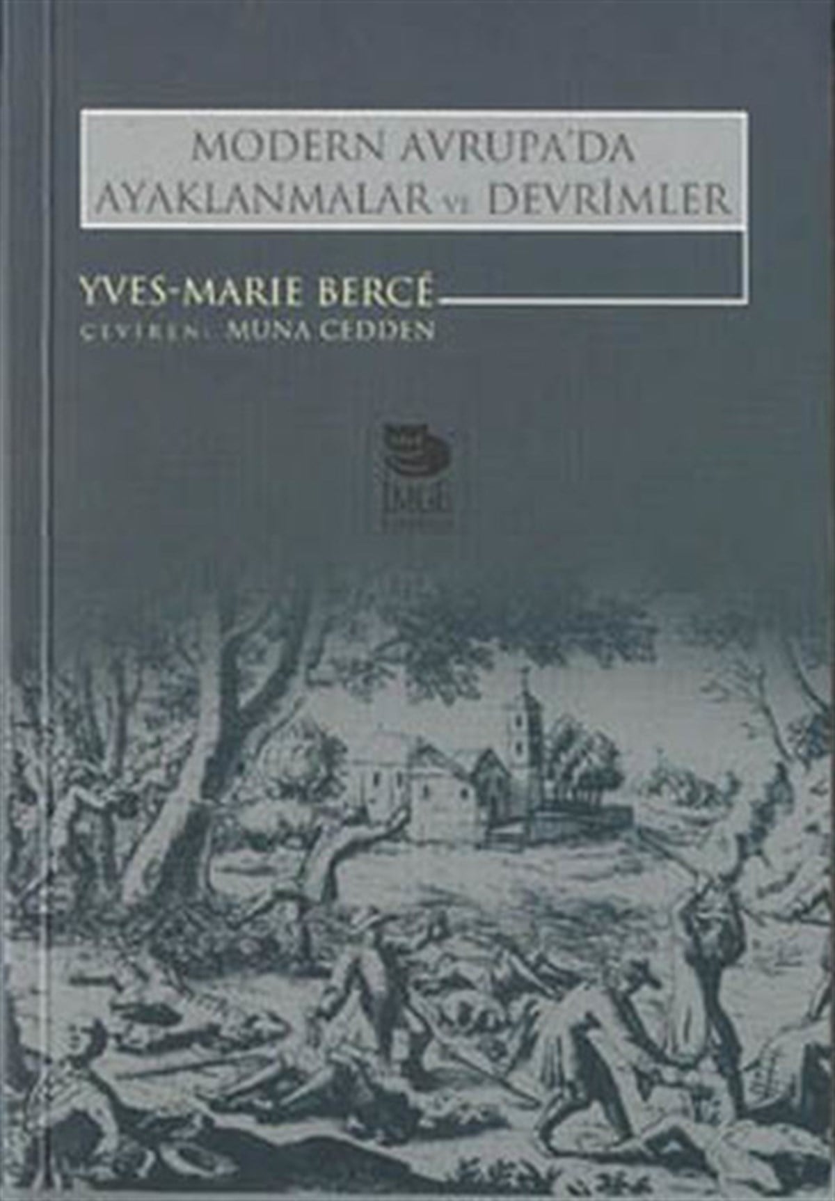 Ives Marıe BerceDünya TarihiModern Avrupada Ayaklanmalar ve Devrimler