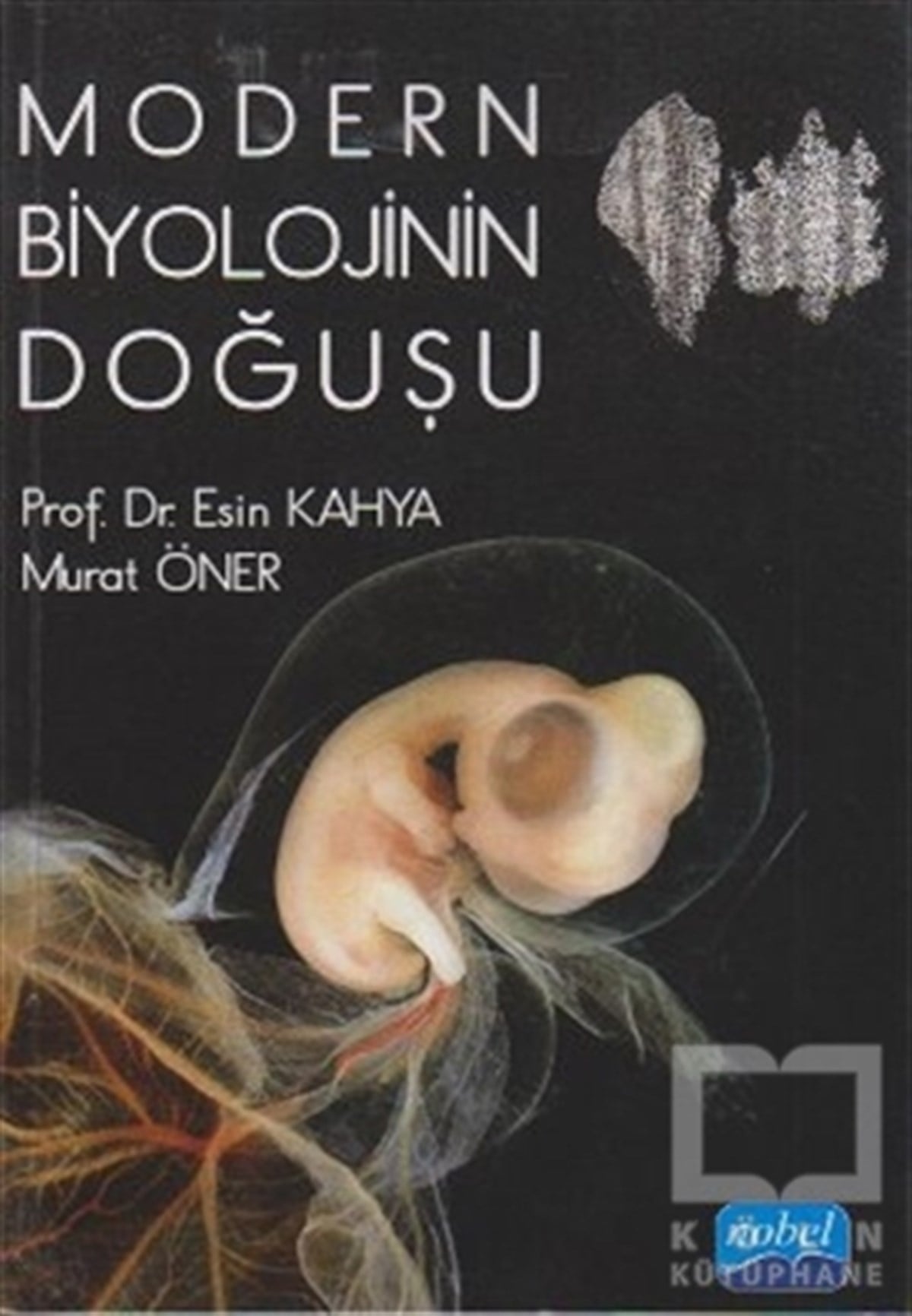 Esin KahyaAkademikModern Biyolojinin Doğuşu