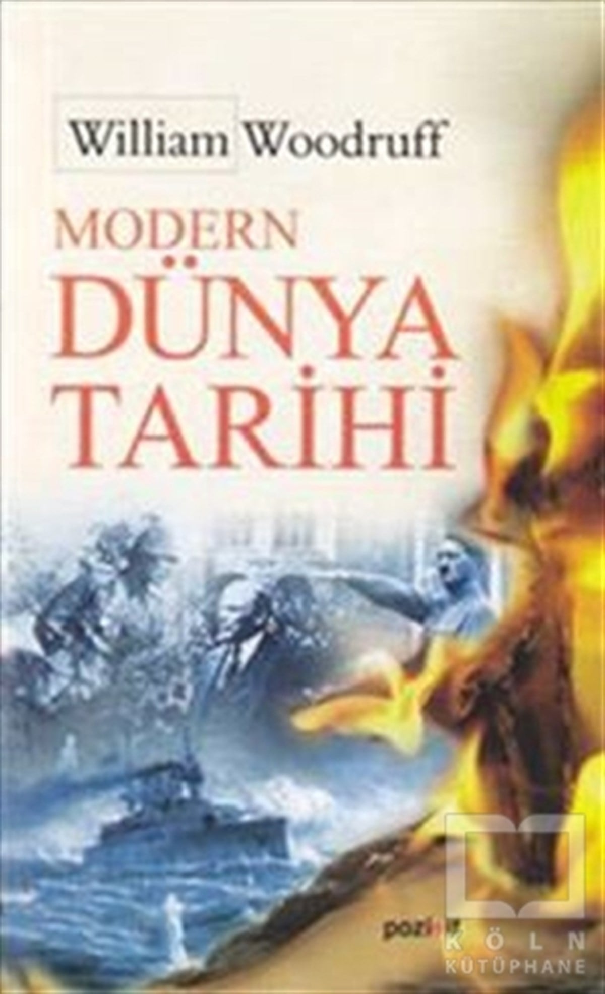 William WoodruffDünya TarihiModern Dünya Tarihi