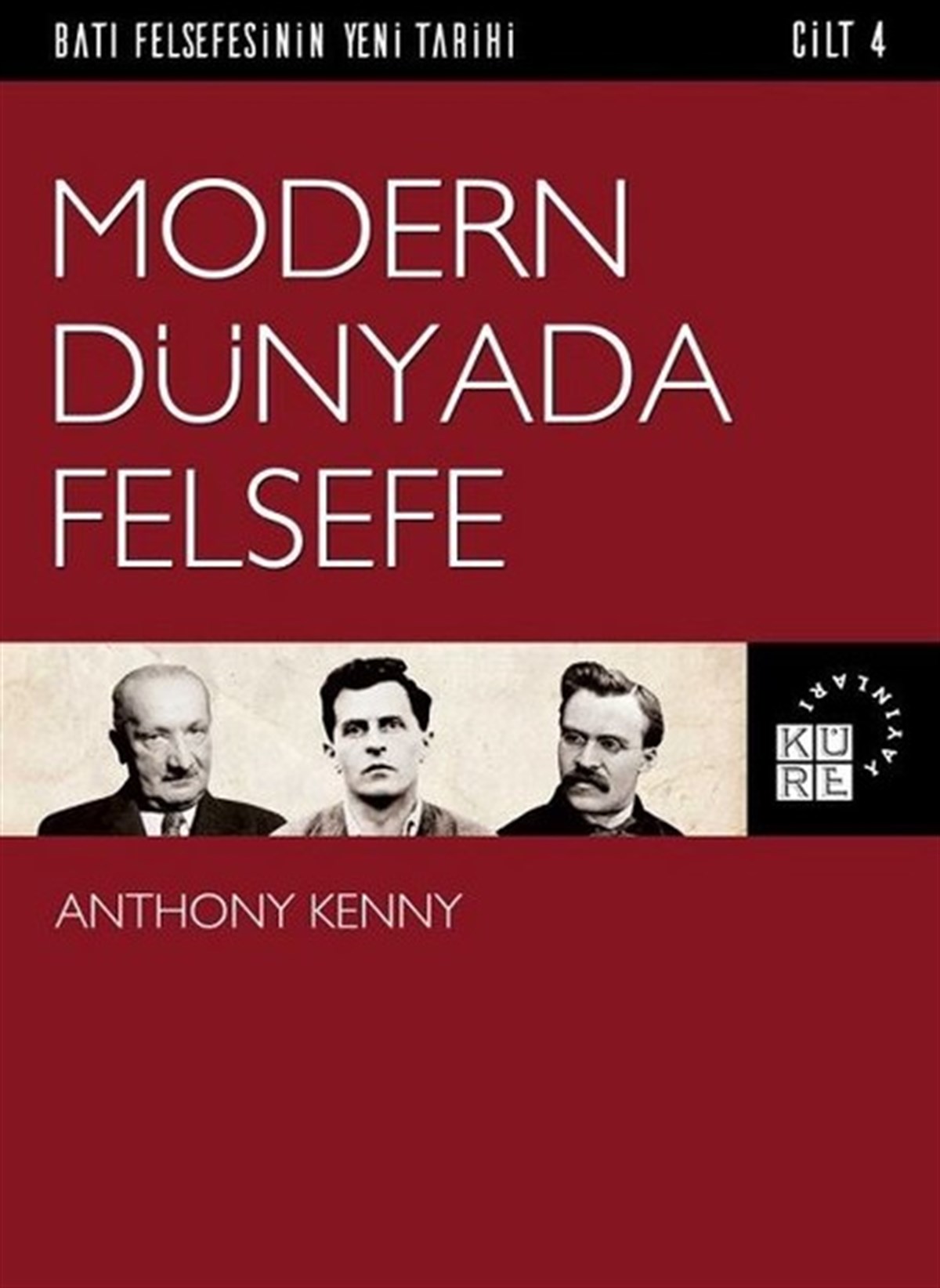 Anthony KennyFelsefe BilimiModern Dünyada Felsefe  Cilt 4