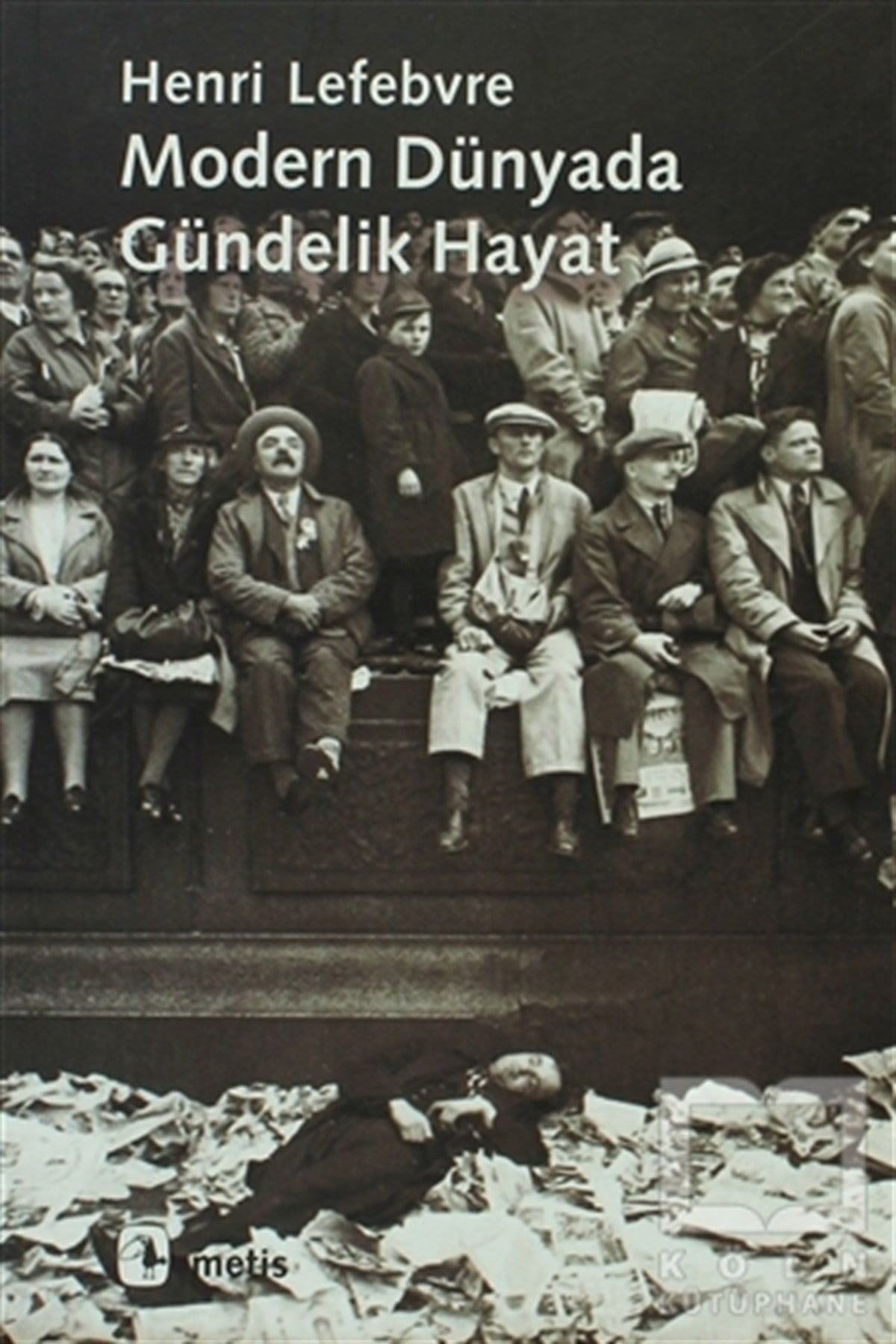 Henri LefebvreDiğerModern Dünyada Gündelik Hayat