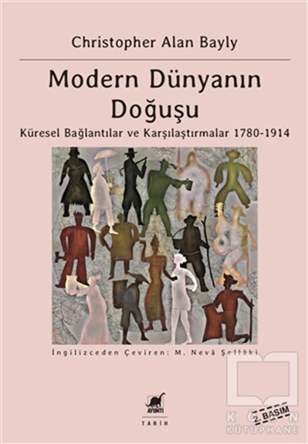 Christopher Alan BaylyDünya TarihiModern Dünyanın Doğuşu