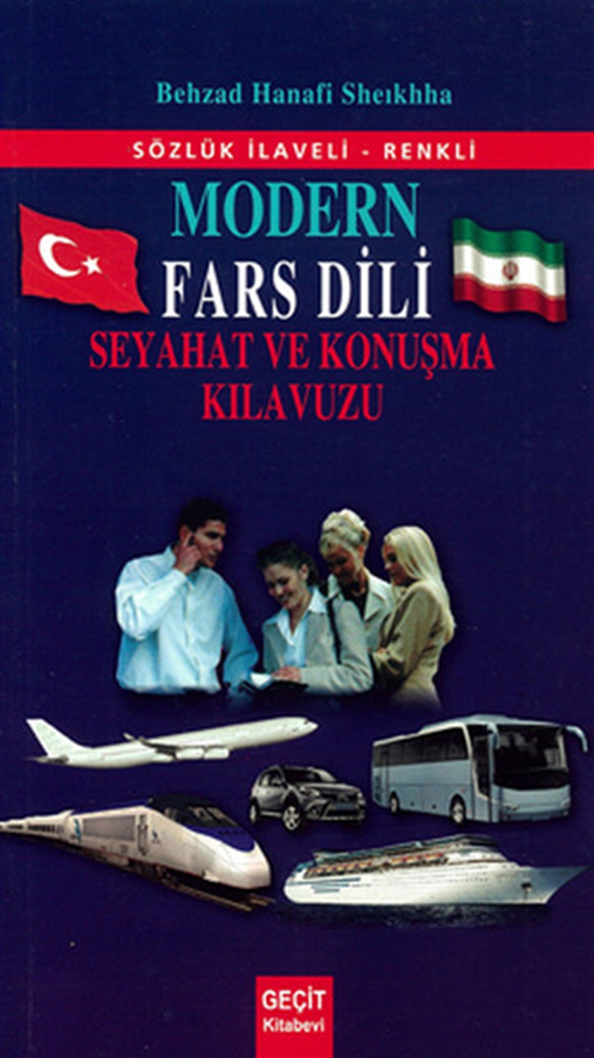 KolektifPhrase Book and LanguageModern Fars Dili Ve Seyahat Ve Konuşma Klavuzu