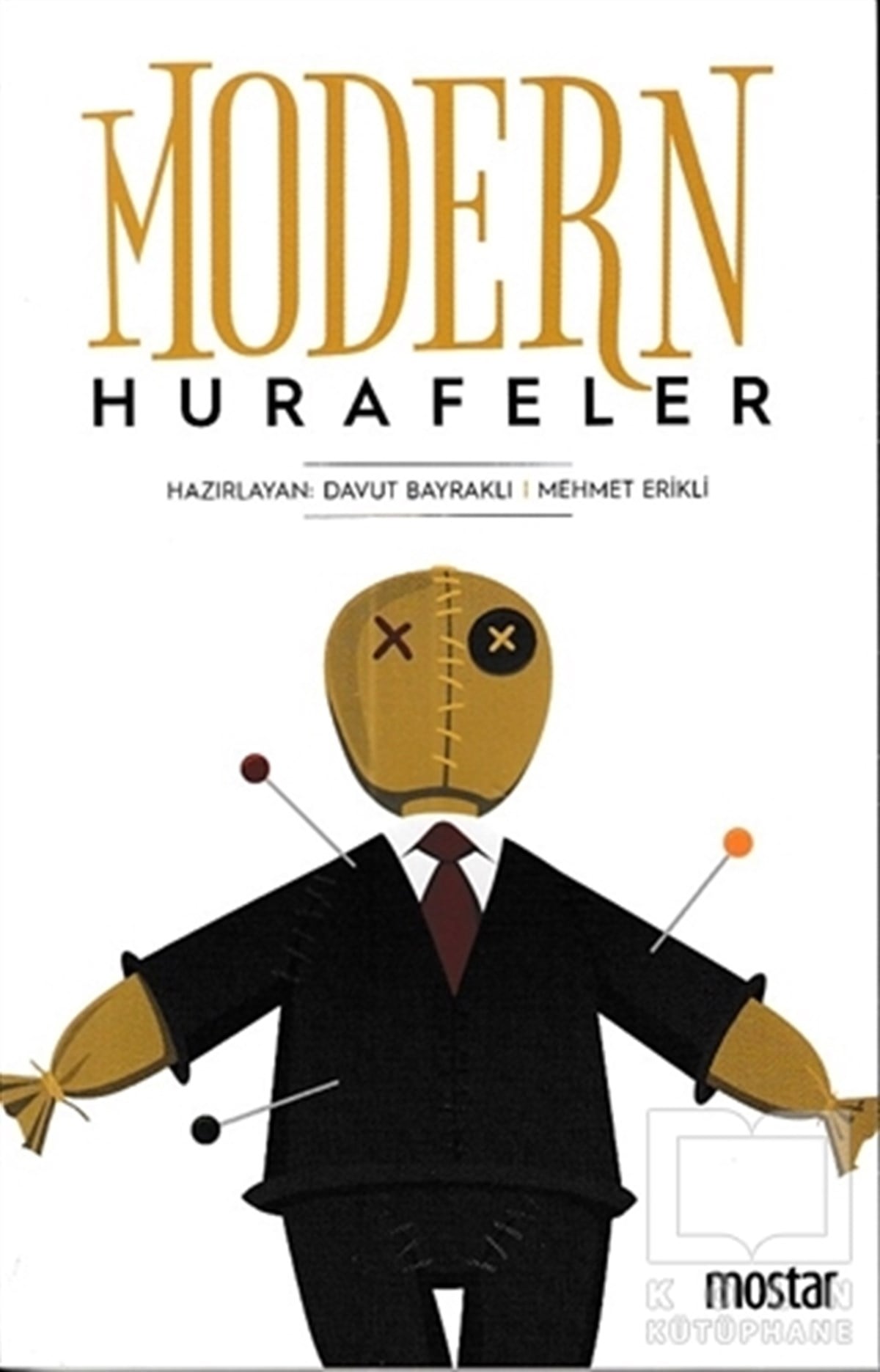 Davut Bayraklıİslam ve Günümüz İslam DüşüncesiModern Hurafeler