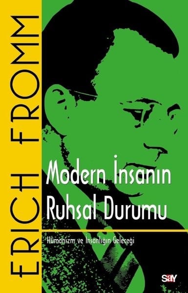Erich FrommPsikoloji KitaplarıModern İnsanın Ruhsal Durumu