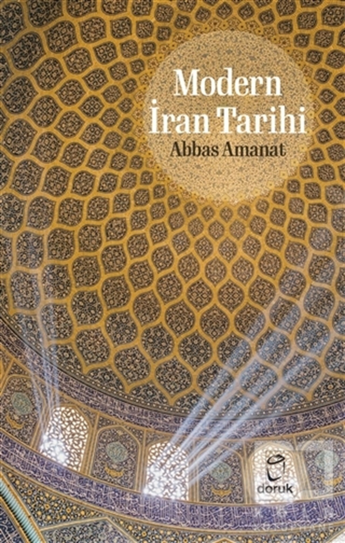 Abbas AmanatDiğerModern İran Tarihi