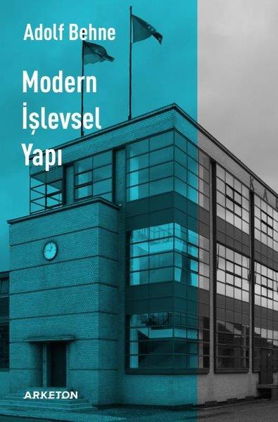 Adolf BehneMimarlık KitaplarıModern İşlevsel Yapı