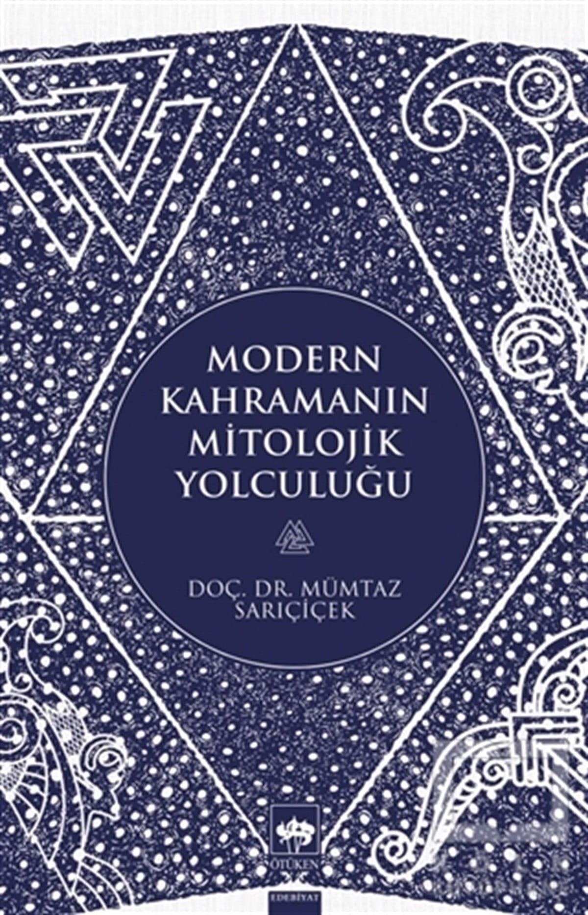 Mümtaz SarıçiçekMitolojik KitaplarModern Kahramanın Mitolojik Yolculuğu